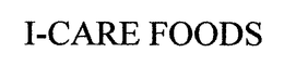 I-CARE FOODS trademark