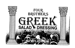 FOUR BROTHERS GREEK SALAD DRESSING trademark