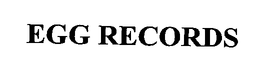 EGG RECORDS trademark