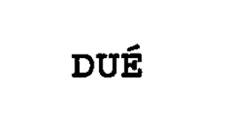 DUE trademark