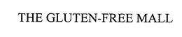 THE GLUTEN-FREE MALL trademark