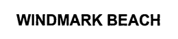 WINDMARK BEACH trademark