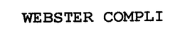 WEBSTER COMPLI trademark