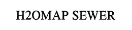 H2OMAP SEWER trademark