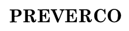 PREVERCO trademark