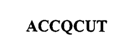 ACCQCUT trademark