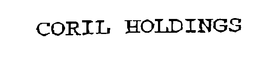 CORIL HOLDINGS trademark