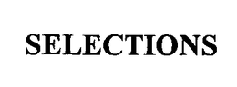SELECTIONS trademark