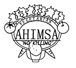 AHIMSA VEGETARIAN NO KILLING trademark
