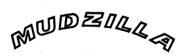 MUDZILLA trademark
