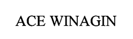 ACE WINAGIN trademark