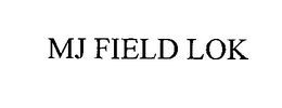 MJ FIELD LOK trademark