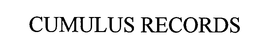 CUMULUS RECORDS trademark
