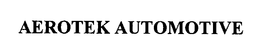 AEROTEK AUTOMOTIVE trademark