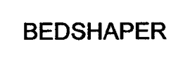 BEDSHAPER trademark