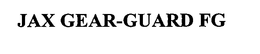 JAX GEAR-GUARD FG trademark