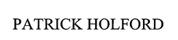 PATRICK HOLFORD trademark