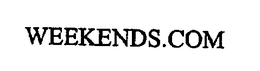 WEEKENDS.COM trademark