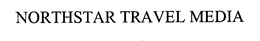 NORTHSTAR TRAVEL MEDIA trademark