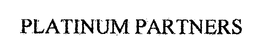PLATINUM PARTNERS trademark