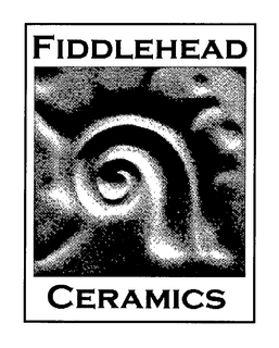 FIDDLEHEAD CERAMICS trademark