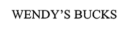 WENDY'S BUCKS trademark
