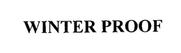 WINTER PROOF trademark