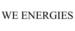 WE ENERGIES trademark