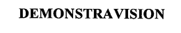 DEMONSTRAVISION trademark