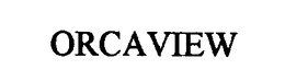 ORCAVIEW trademark