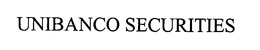 UNIBANCO SECURITIES trademark