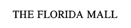 THE FLORIDA MALL trademark