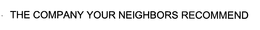 THE COMPANY YOUR NEIGHBORS RECOMMEND trademark