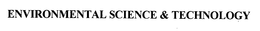 ENVIRONMENTAL SCIENCE & TECHNOLOGY trademark