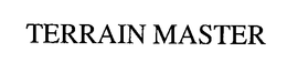 TERRAIN MASTER trademark