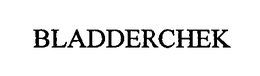 BLADDERCHEK trademark