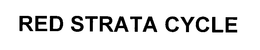 RED STRATA CYCLE trademark