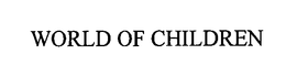 WORLD OF CHILDREN trademark