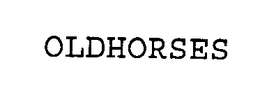 OLDHORSES trademark