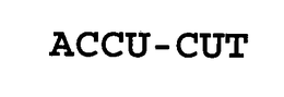 ACCU-CUT trademark