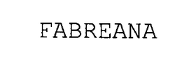 FABREANA trademark