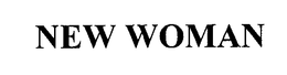 NEW WOMAN trademark