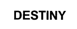 DESTINY trademark