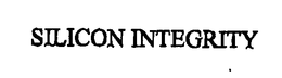 SILICON INTEGRITY trademark