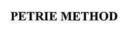 PETRIE METHOD trademark