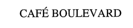 CAFE BOULEVARD trademark