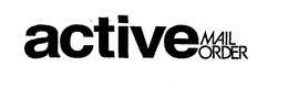 ACTIVE MAIL ORDER trademark