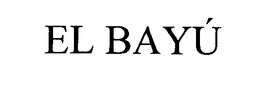 EL BAYU trademark