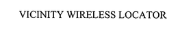 VICINITY WIRELESS LOCATOR trademark