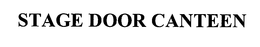 STAGE DOOR CANTEEN trademark